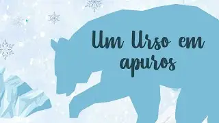 Um Urso Polar em Apuros ✨❄️História Infantil para Dormir 🌎Conscientização do Meio Ambiente