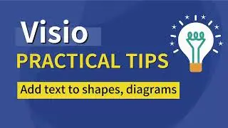 ✍️ Adding Text in Visio! (Shapes, Diagrams, & Connectors)