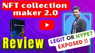 NFT collection maker 2.0 App Review - Legit Or Hype? Exposed !!