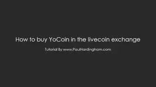 how to buy yocoin using bitcoin in livecoin exchange