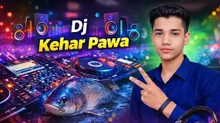 New dj edm remix songs public dj remix songs #treding #kehar dau 