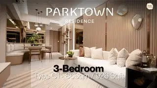 Singapore Showflat Tour - PARKTOWN Residence I 3 Bedroom I OrangeTee AAG #OTProjects2025