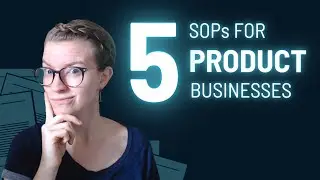 5 SOP Examples Every Product Business MUST Create