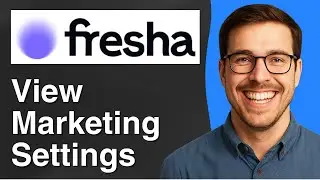 How to view Marketing Settings in Fresha [2025 Easy Guide]