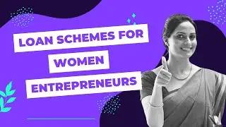 Business loan schemes for women entrepreneurs in India