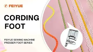 FEIYUE I Cording Foot Tutorial #sewing #sewinghacks #presserfoot