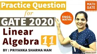 Practice Question I GATE 2020 I Linear Algebra I Most Expected GATE 20 Question I GATE Maths