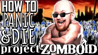 🔴ToG🔴How to Win(PANIC) & Survive(DIE) in Project Zomboid