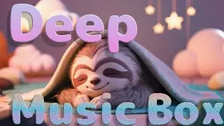 🦥Gentle Sloth Lullaby - Calm Sleep Music for Babies and Children🛌🌙