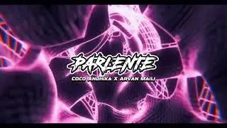 PARLENTE - COCO ANDHIKA x ARVAN MAILI ( DISTAN )