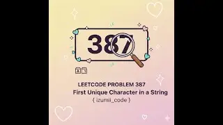 LeetCode 387 | First Unique Character in String | Easy C++ Explanation