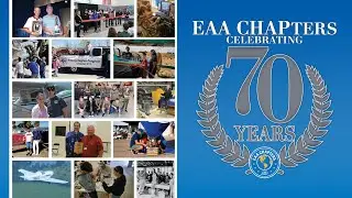 Spreading the Spirit for Seven Decades| EAA chapter network celebrates platinum anniversary