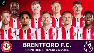 🔴⚪️ BRENTFORD F.C. SQUAD ● Premier League Season 2025/2026 with New Players | FAN Football 