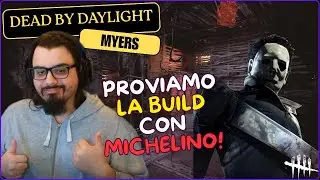 PROVIAMO LA BUILD CON MICHELINO!! - DBD ITA Gameplay Killer MYERS (Shape - Ombra)