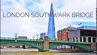 London Southwark Bridge | 4K Walking Tour | England 🏴󠁧󠁢󠁥󠁮󠁧󠁿 UK 🇬🇧