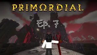 Drehmal Primordial v2.2 Apotheosis - Episode 7: 