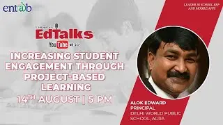 Increasing student engagement through project-based learning|Delhi World Public School, Agra|Webinar