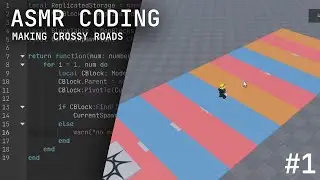 [#1] ASMR Coding - Crossy Roads - Roblox Studio