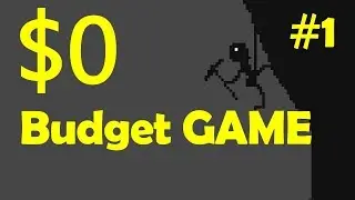 Make a Game with $0 budget #1