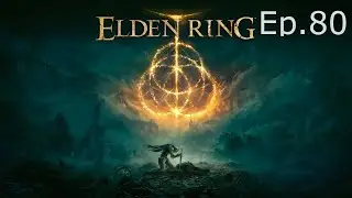 Elden Ring| Ep.80 | Vargram the Raging Wolf & Errant Sorcerer Wilhelm