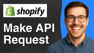 How to Make a Shopify API Request [2025 Easy Guide]