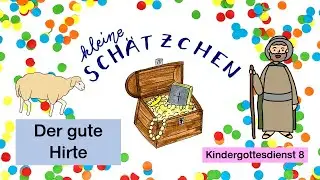 Der gute Hirte - Psalm 23 - Kindergottesdienst 8 - Kleine Schätzchen