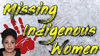 4 Indigenous Women Missing in 2023