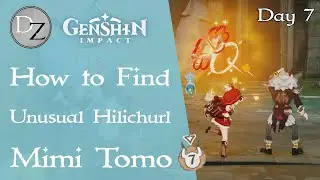 Genshin Impact - How to Find Unusual Hilichurl Day 7 | Mimi Tomo Event