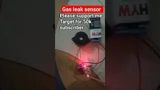 #gas leak sensor #pleas support me Target for 50k subscriber