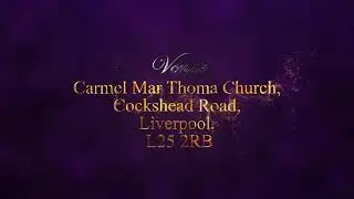 CARMEL MTC LIVERPOOL UK | CHURCH & PARSONAGE DEDICATION SERVICE | 02.05.2021