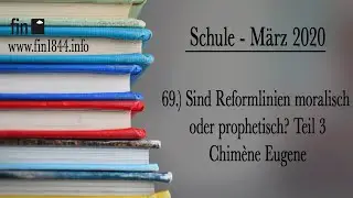69.) Sind Reformlinien moralisch oder prophetisch? Are Reformlines moral or prophetic? 09.04.2020