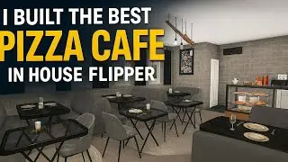 I Transformed an Abandoned House into a Luxury Pizza Caf&eacute;! 🍕✨ | House Flipper
