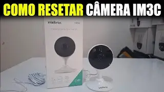COMO RESETAR C&Acirc;MERA INTELBRAS iM3 C NO MIBO SMART