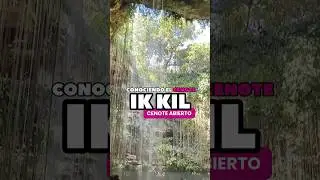 CENOTE IK KIL: El m&aacute;s famoso de Yucat&aacute;n!💦