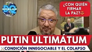 ULTIM&Aacute;TUM DE PUTIN: La &Uacute;nica Condici&oacute;n para la Paz y el Juego de la Estabilidad Nuclear