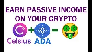 How To Send Cardano ADA Tokens to a Celsius Network Wallet to Earn Passive Crypto Interest Income