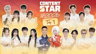 Content Star Tết | Tập 1: Gương Mặt mới, Thử Th&aacute;ch mới v&agrave; những &Aacute;p Lực mới