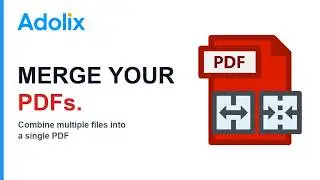Combine PDF documents with Adolix Split and Merge PDF