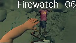 Firewatch - Where the Trail Ends | Ep. 6