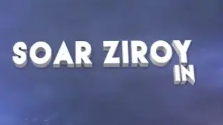 Introducing SoaR Ziroy