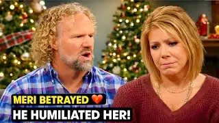 Sister Wives Bombshell: Kody Brown’s Cruel Christmas Betrayal of Meri EXPOSED