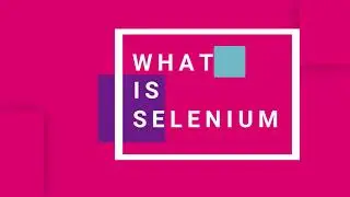 What is Selenium | Selenium Webdriver for Begineers | How Selenium Works