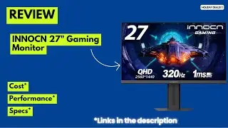 Обзор игрового монитора INNOCN 27G2T 27&rdquo; QHD 320Hz | 1440p 1ms IPS HDMI 2.1 &mdash; просто зверь!