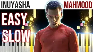 Inuyasha - Mahmood - EASY SLOW Piano Tutorial 🎹 - video 4K🤙