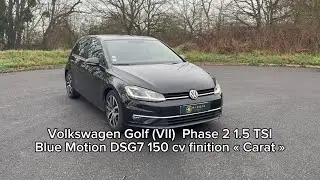 Présentation Volkswagen Golf (VII)  Phase 2 1.5 TSI Blue Motion DSG7 150 cv finition « Carat »