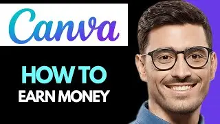 How To Earn Money From Canva