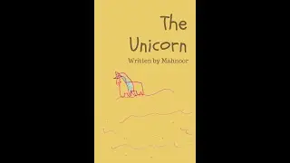 The Unicorn | Kids Story | Written and Illustrated by Mahnoor