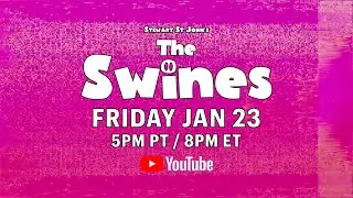 The Swines 🐽 &mdash; Episode 5: &ldquo;River Of Lies&rdquo; Premieres Friday January 23rd