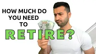 How much money do you need to retire?