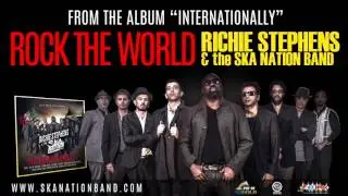 ROCK THE WORLD  - RICHIE  STEPHENS & THE SKA NATION BAND